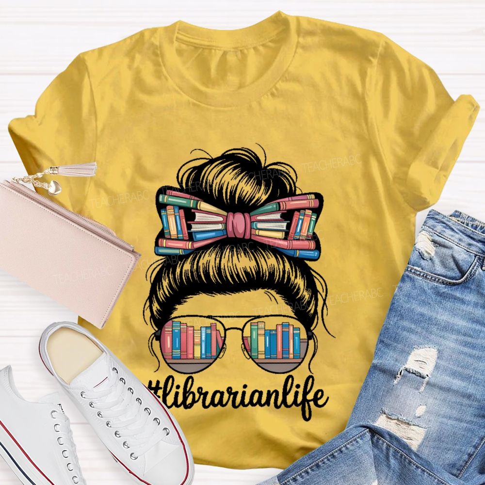 Librarianlife   Teacher T-shirt