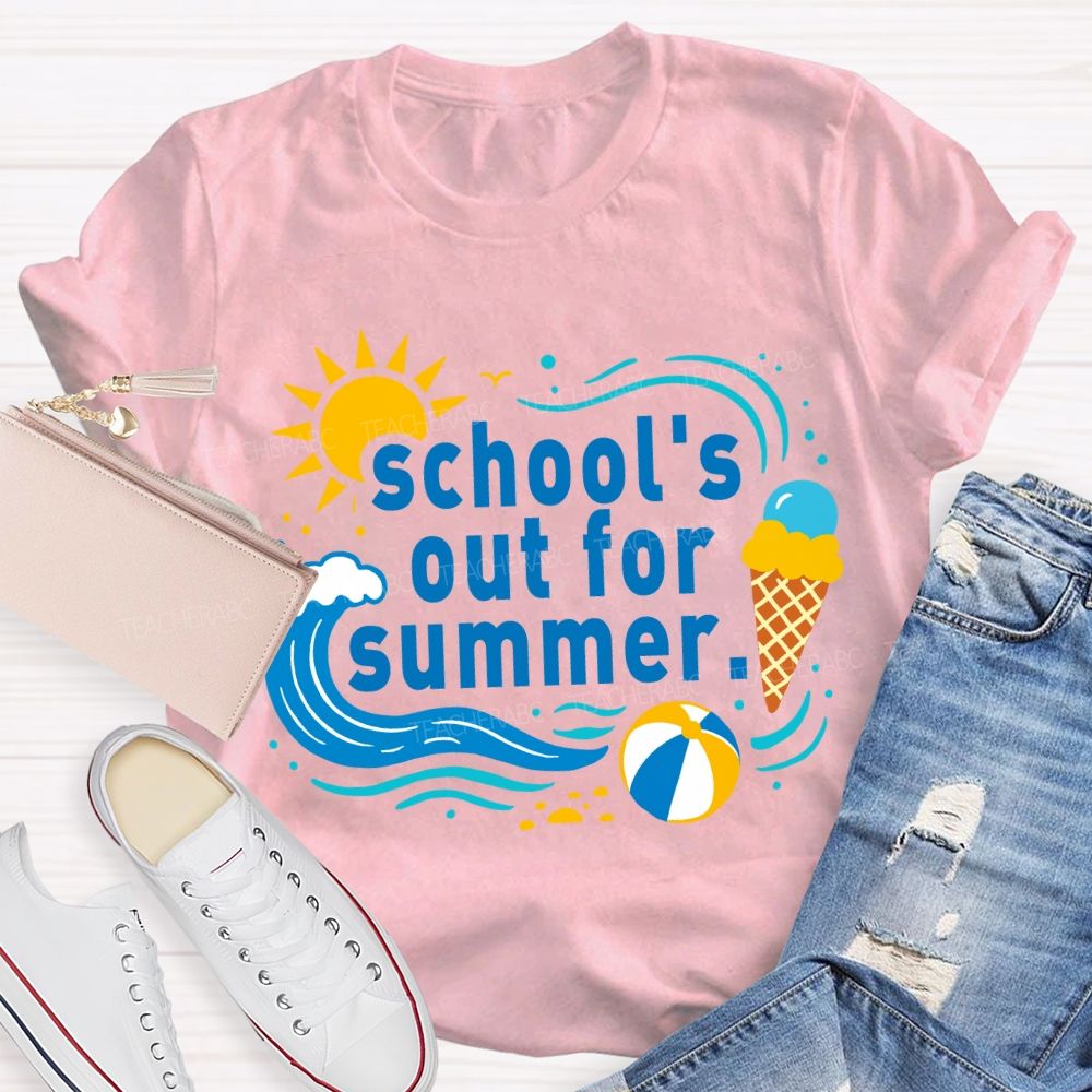 School'S Out For Summer Sunshine Beach Teacher T-Shirt