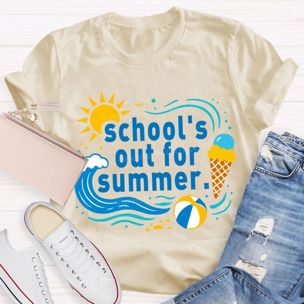 School'S Out For Summer Sunshine Beach Teacher T-Shirt