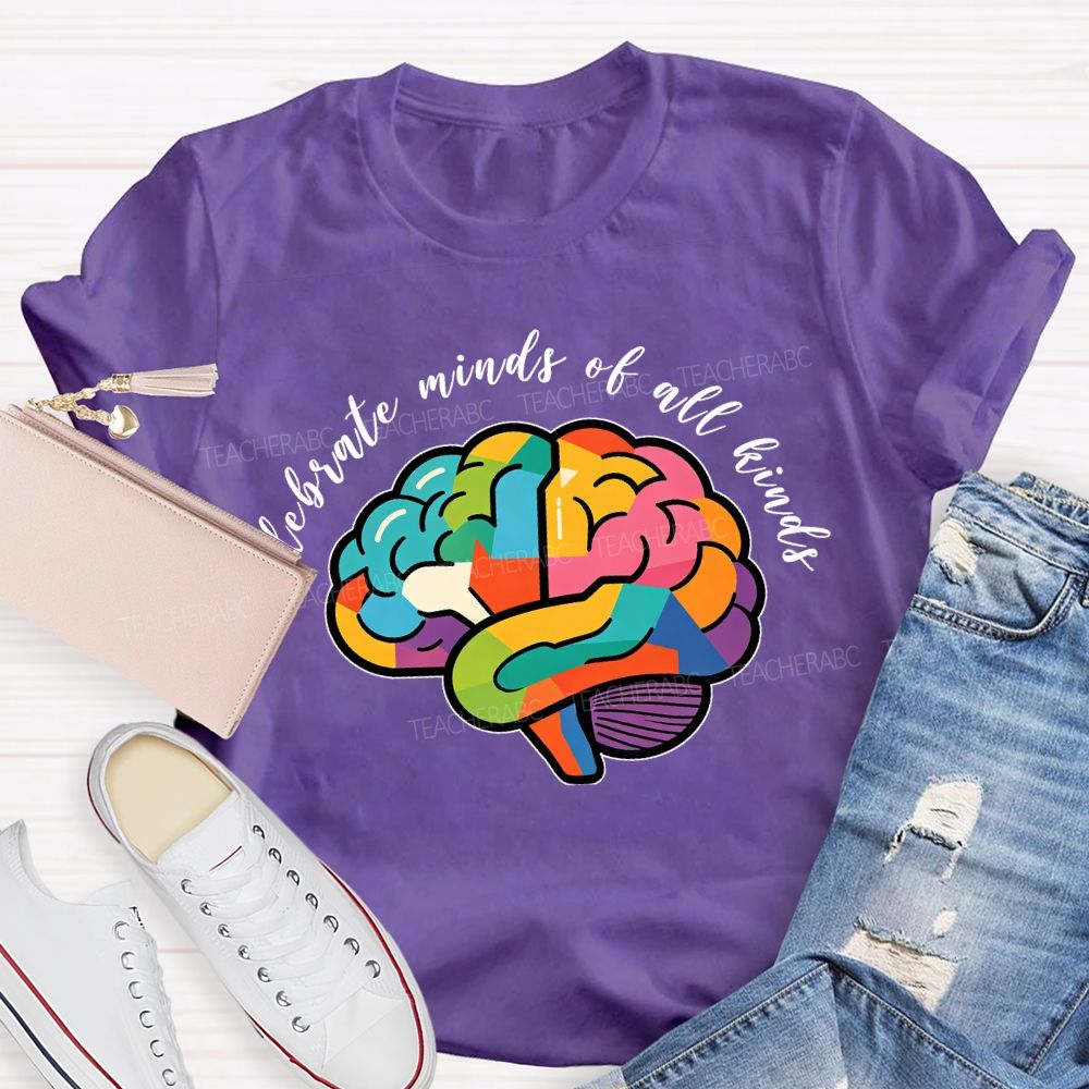 Celebrate Minds Of All Kinds Colorful Brain Teacher T-Shirt