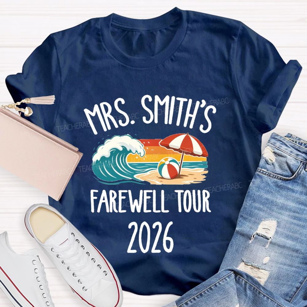 Personalized Name 2026 Farewell Tour Beach Vibes Teacher T-Shirt