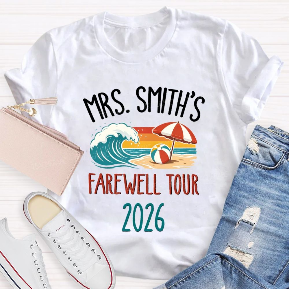Personalized Name 2026 Farewell Tour Beach Vibes Teacher T-Shirt
