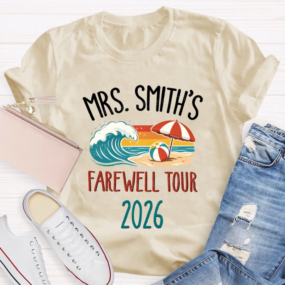 Personalized Name 2026 Farewell Tour Beach Vibes Teacher T-Shirt