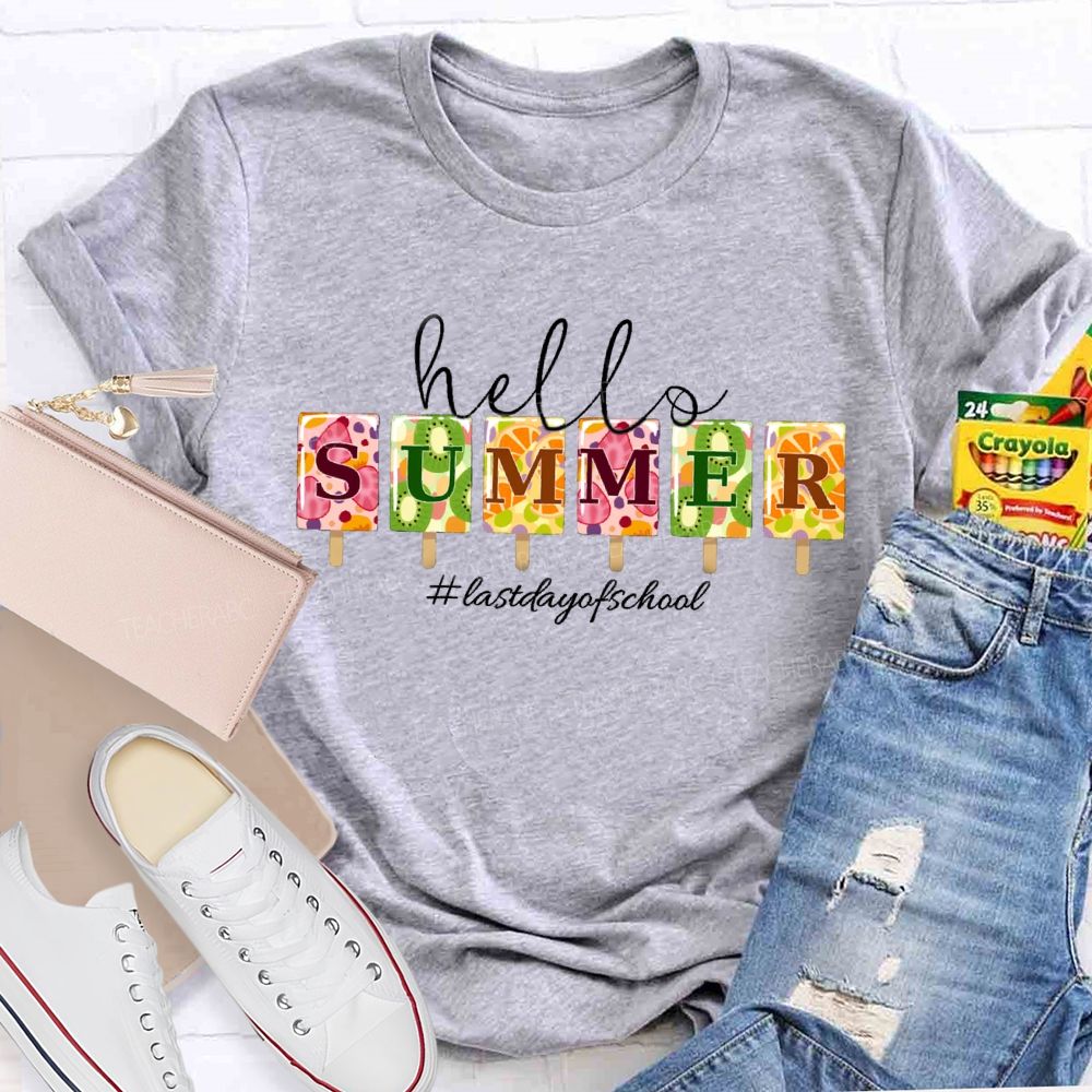 Hello Summer Last Day Of School Summer Ice Cream Teacher T-Shirt
