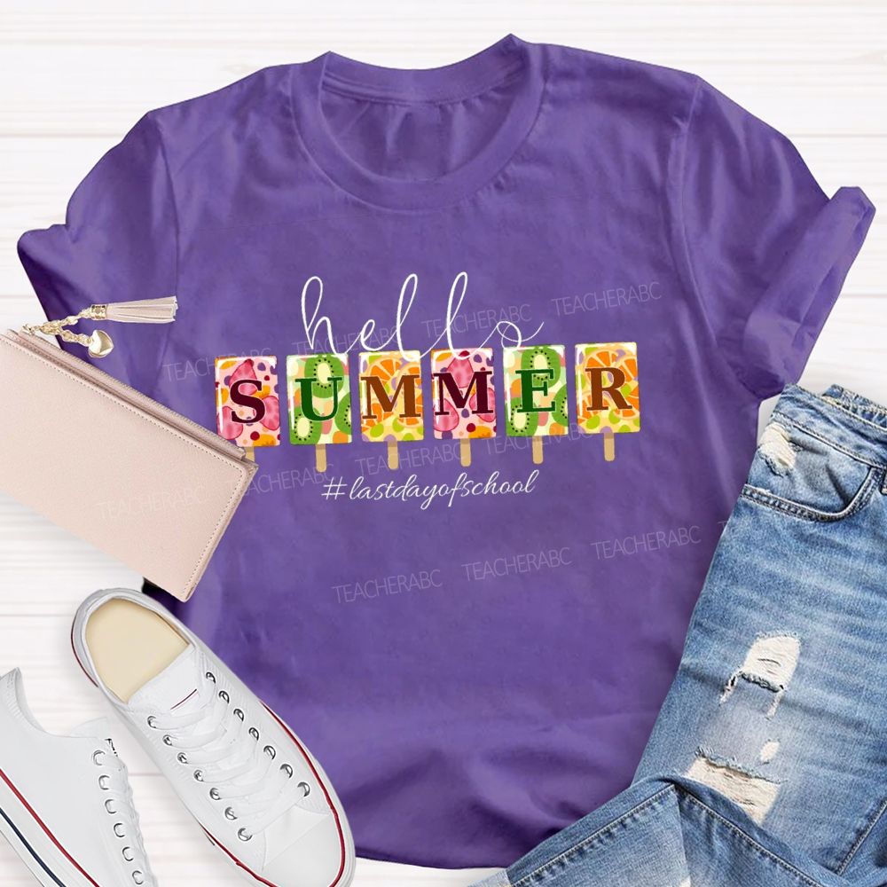 Hello Summer Last Day Of School Summer Ice Cream Teacher T-Shirt