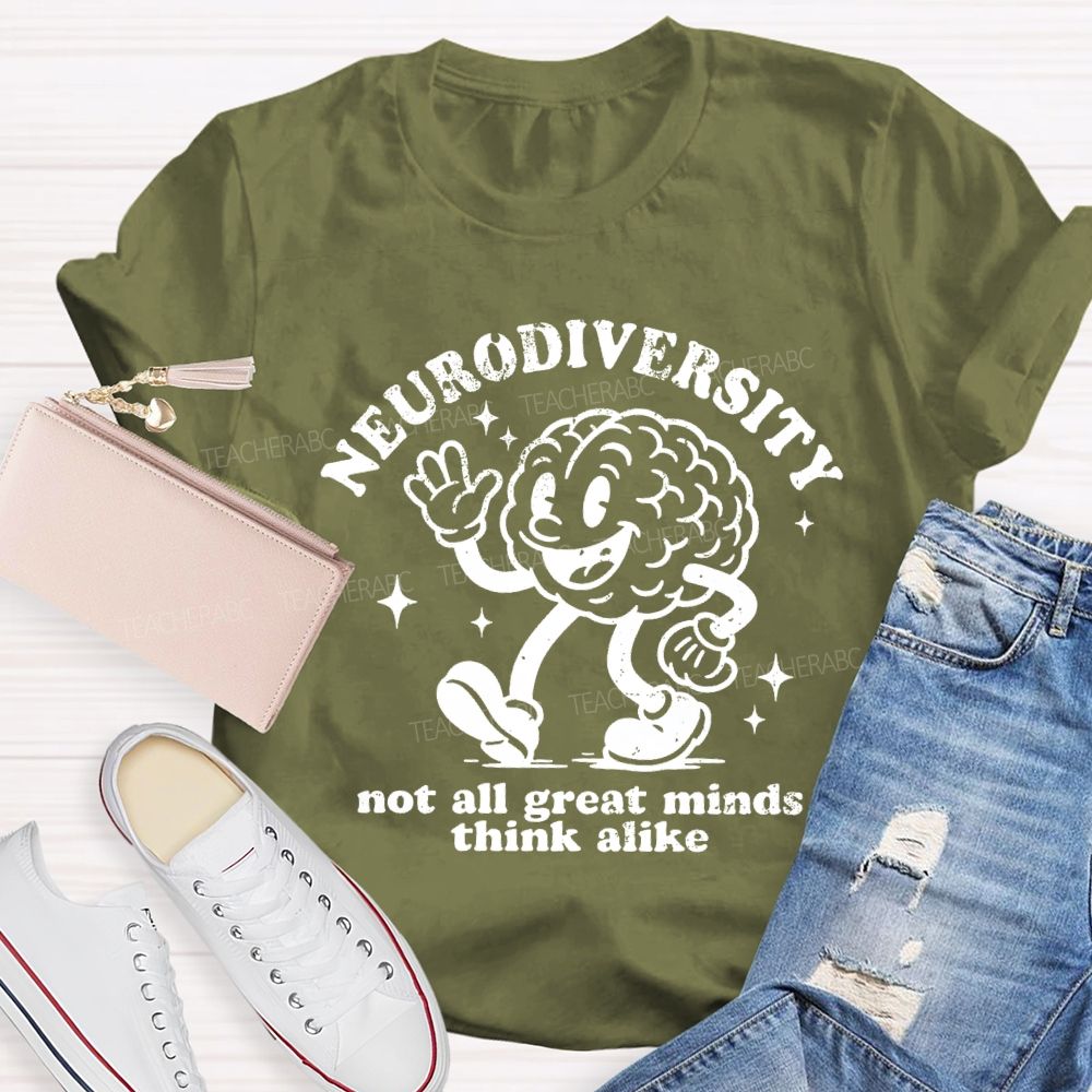 Neurodiversity Not All Great Minds Think Alike Brain Teacher T-shirt