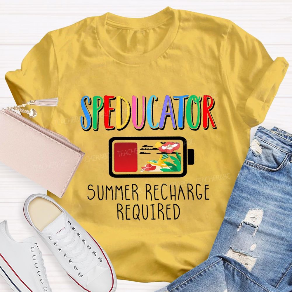 Speducator Summer Recharge Required Teacher T-shirt