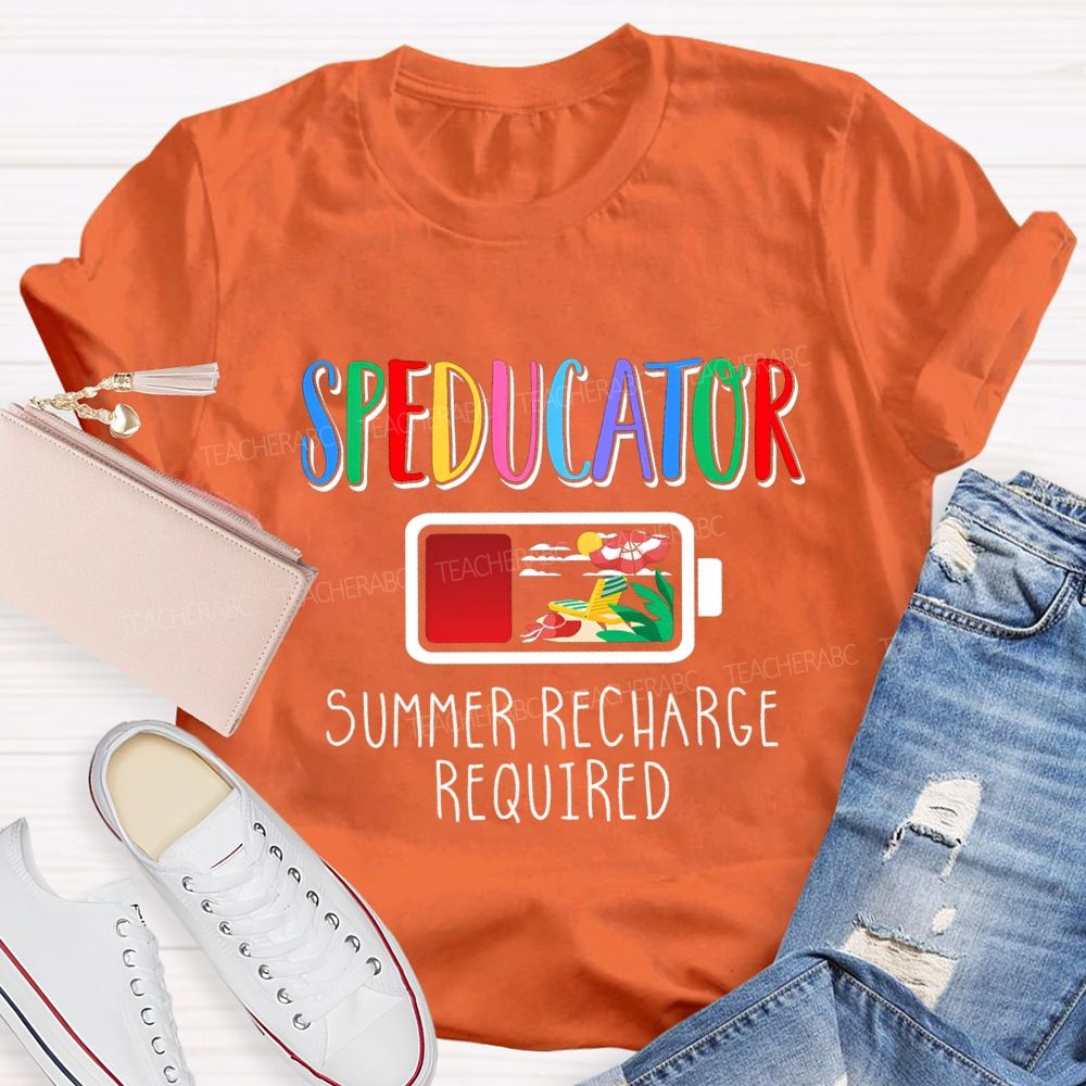 Speducator Summer Recharge Required Teacher T-shirt