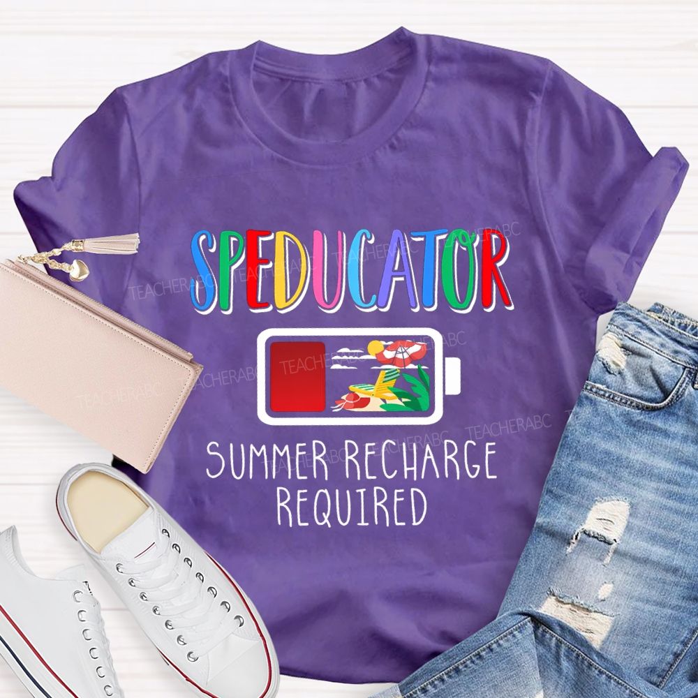 Speducator Summer Recharge Required Teacher T-shirt