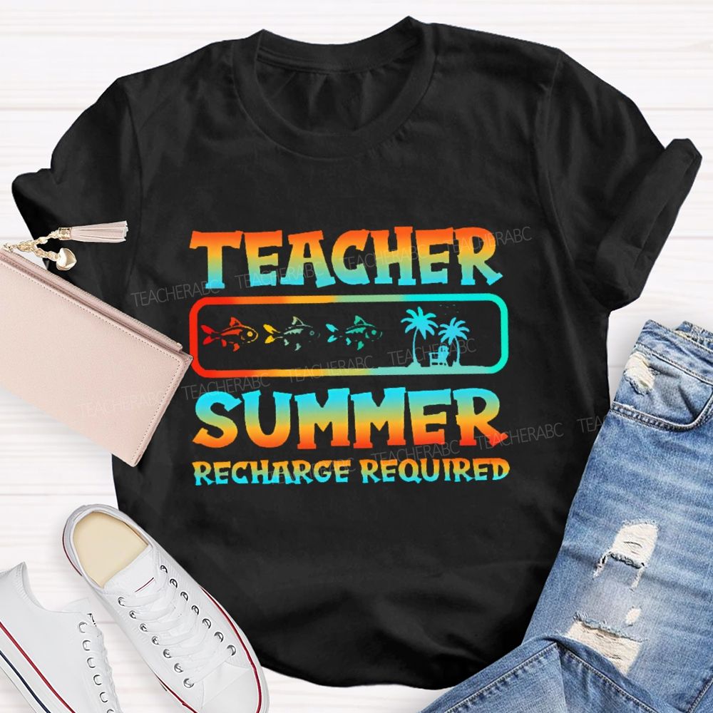 Teacher Summer Recharge Required  Graphic  Teacher T-shirt
