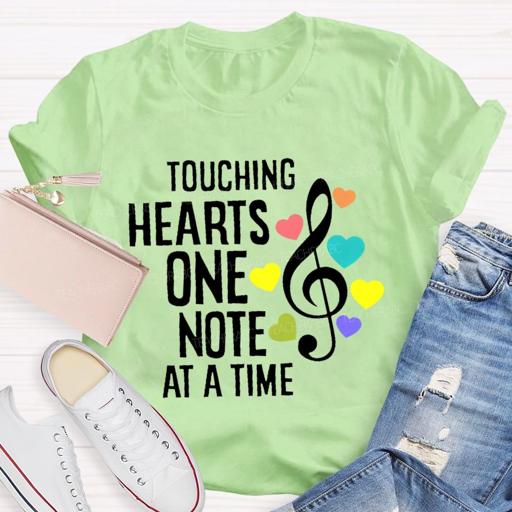 Touching Hearts One Note At A Time  Teacher T-shirt