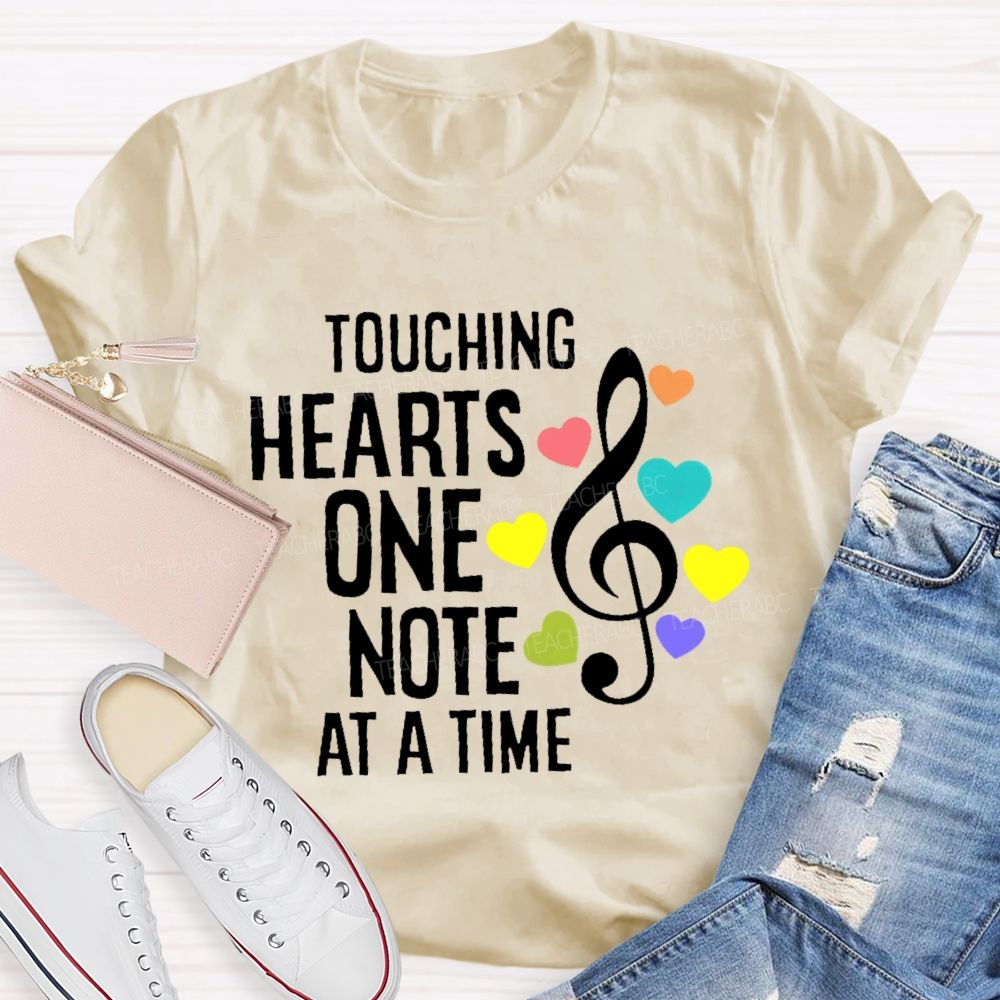 Touching Hearts One Note At A Time  Teacher T-shirt