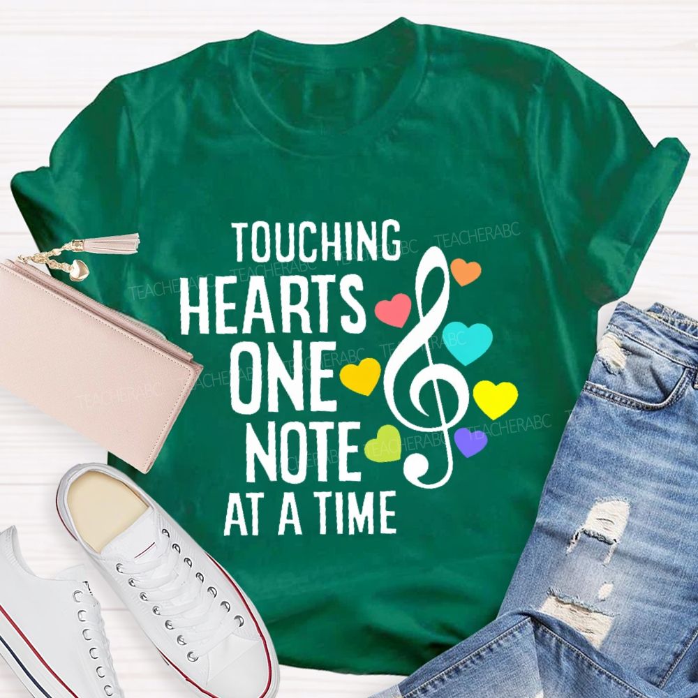 Touching Hearts One Note At A Time  Teacher T-shirt