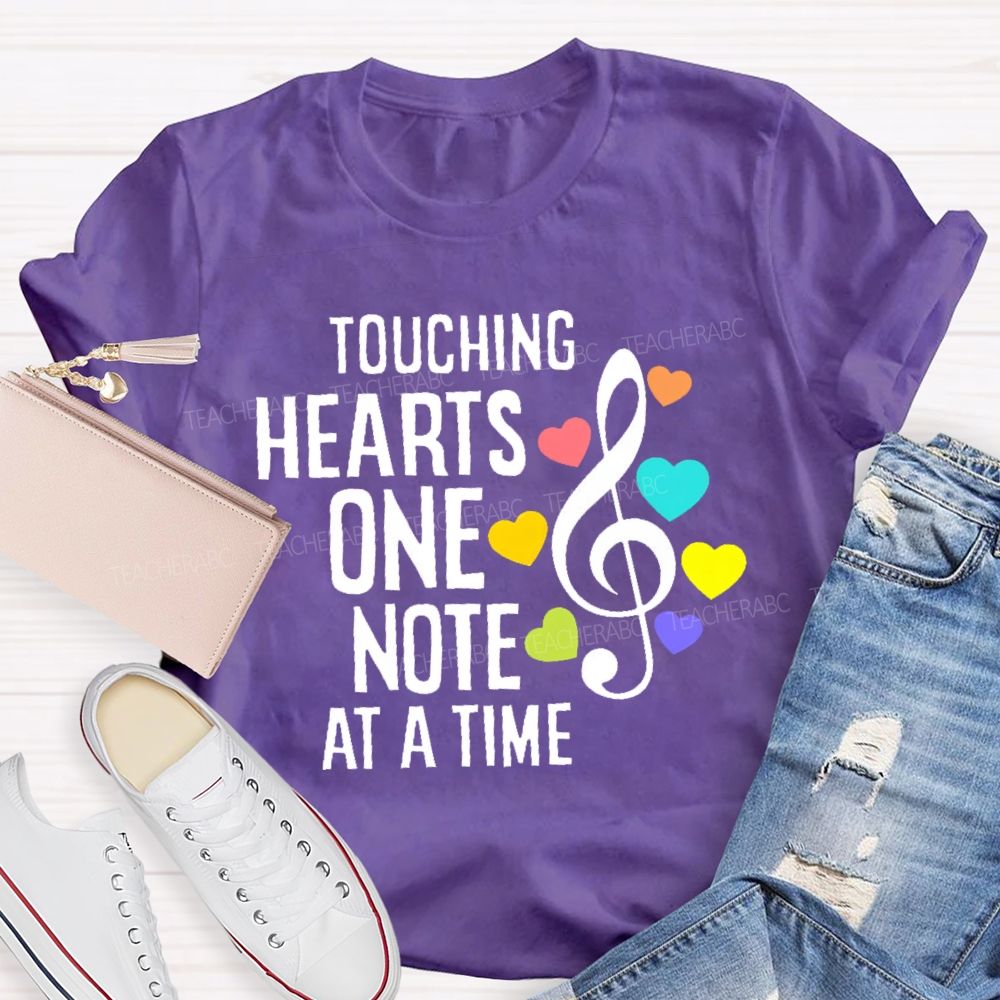 Touching Hearts One Note At A Time  Teacher T-shirt