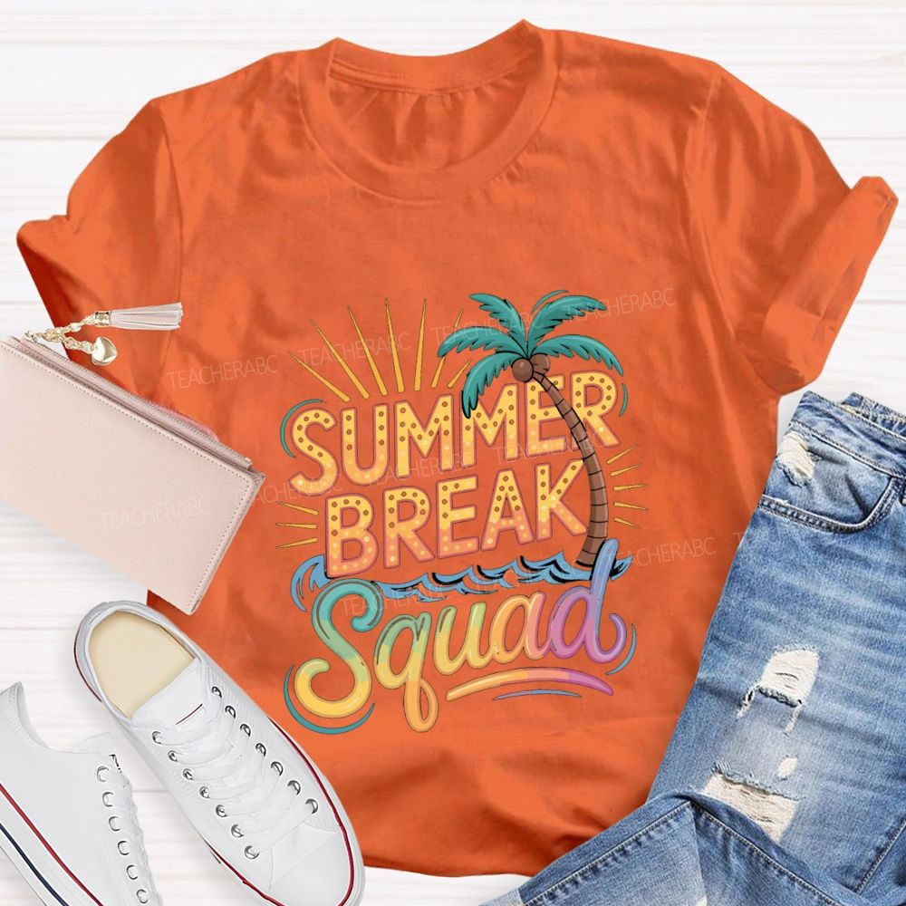 Summer Break Squad Teacher T-shirt