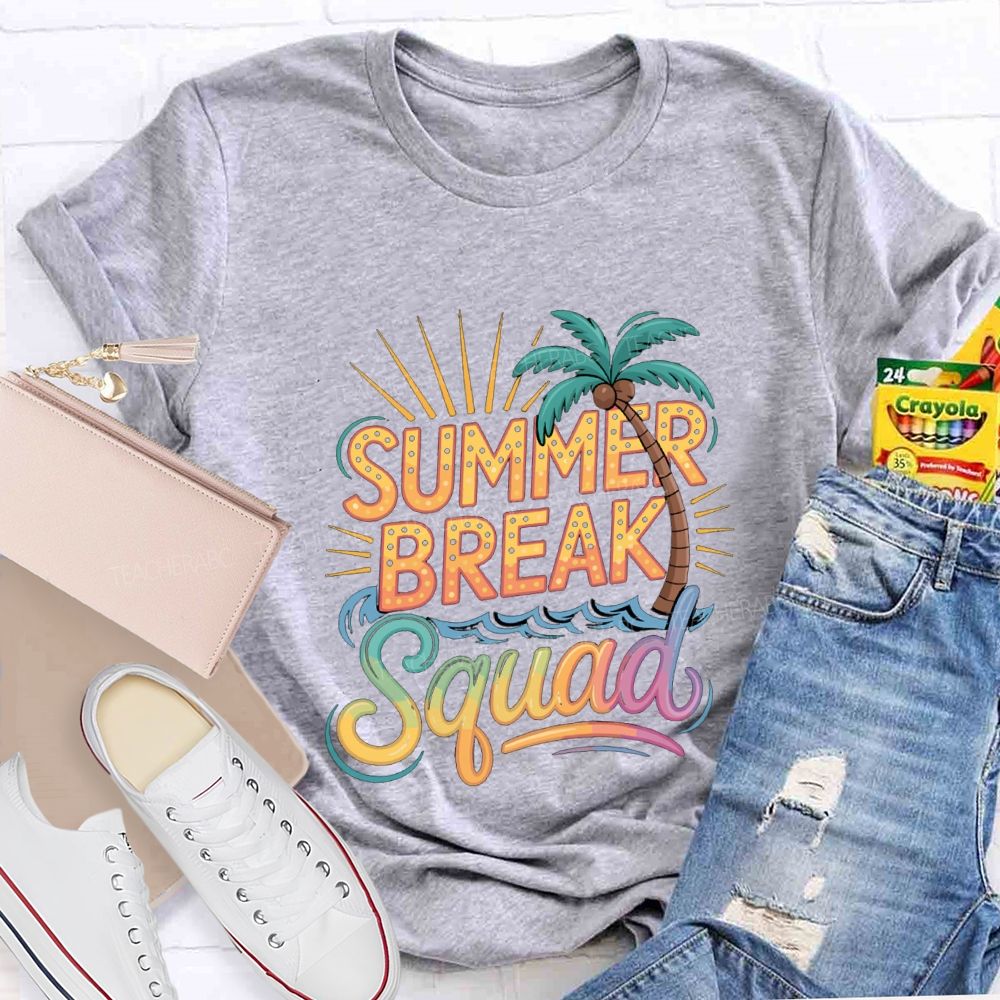 Summer Break Squad Teacher T-shirt