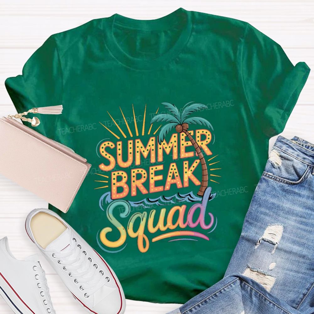 Summer Break Squad Teacher T-shirt