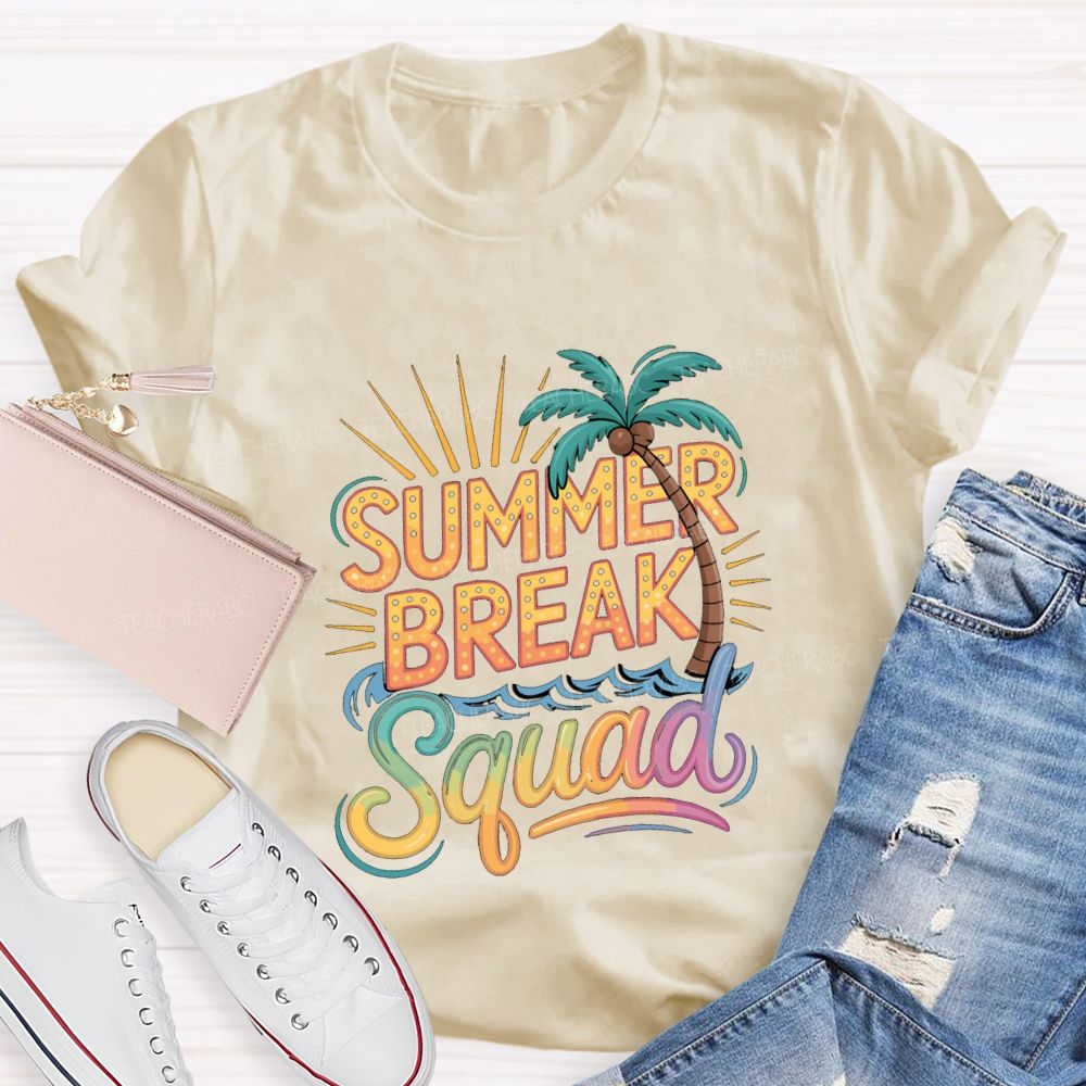 Summer Break Squad Teacher T-shirt
