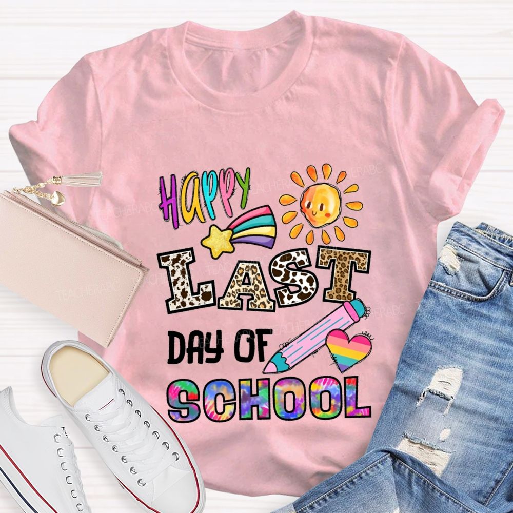Happy Last Day Of School Leopard Print And Tie-Dye Fonts Teacher T-shirt