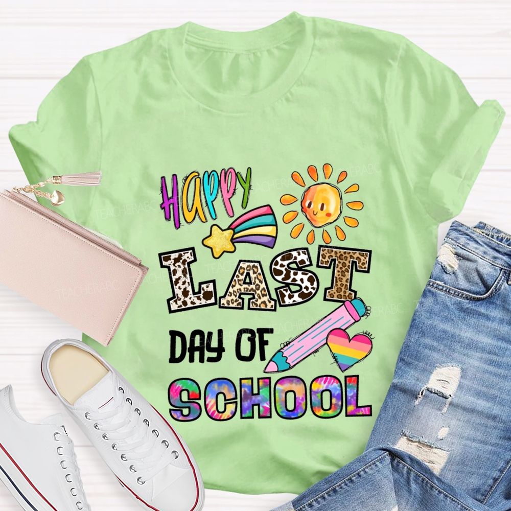 Happy Last Day Of School Leopard Print And Tie-Dye Fonts Teacher T-shirt
