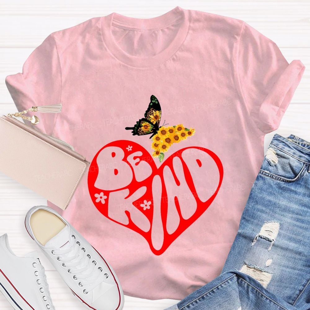 Be Kind As Beautiful As A Butterfly Teacher T-shirt
