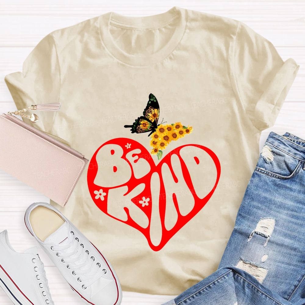 Be Kind As Beautiful As A Butterfly Teacher T-shirt