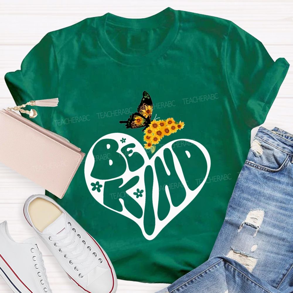 Be Kind As Beautiful As A Butterfly Teacher T-shirt