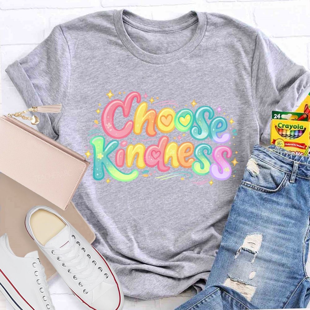 Choose Kindness Colorful Letters Love  Teacher T-shirt