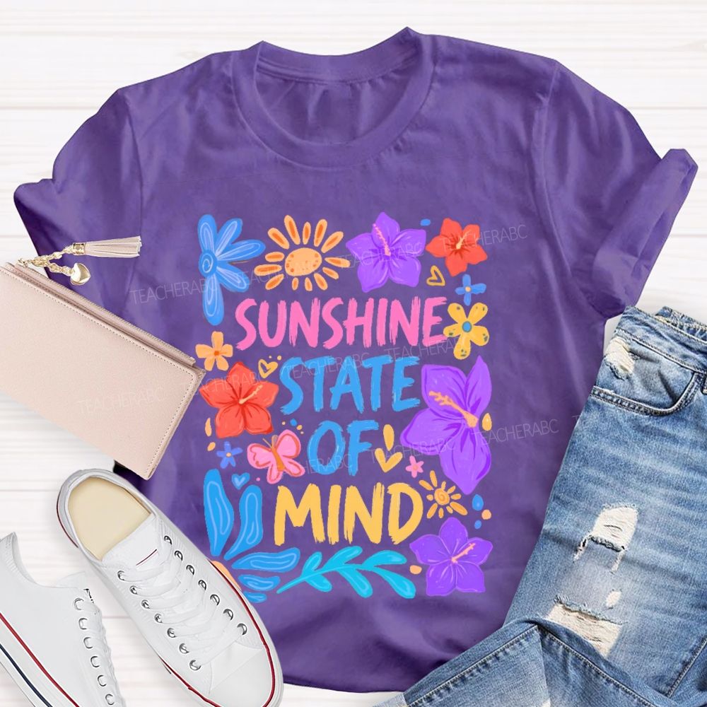 Sunshine State Of Mind  Teacher T-shirt