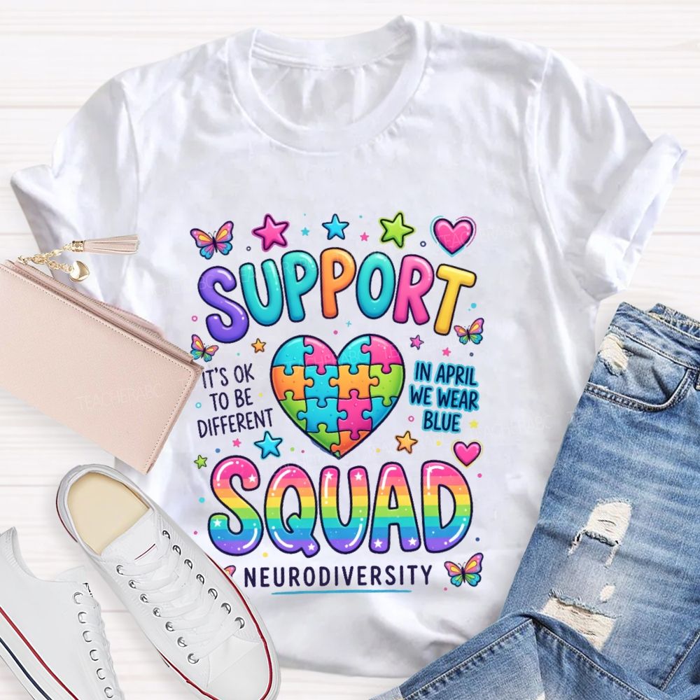 Support  It's Ok To Be Different  In April We Wear Blue Teacher T-shirt
