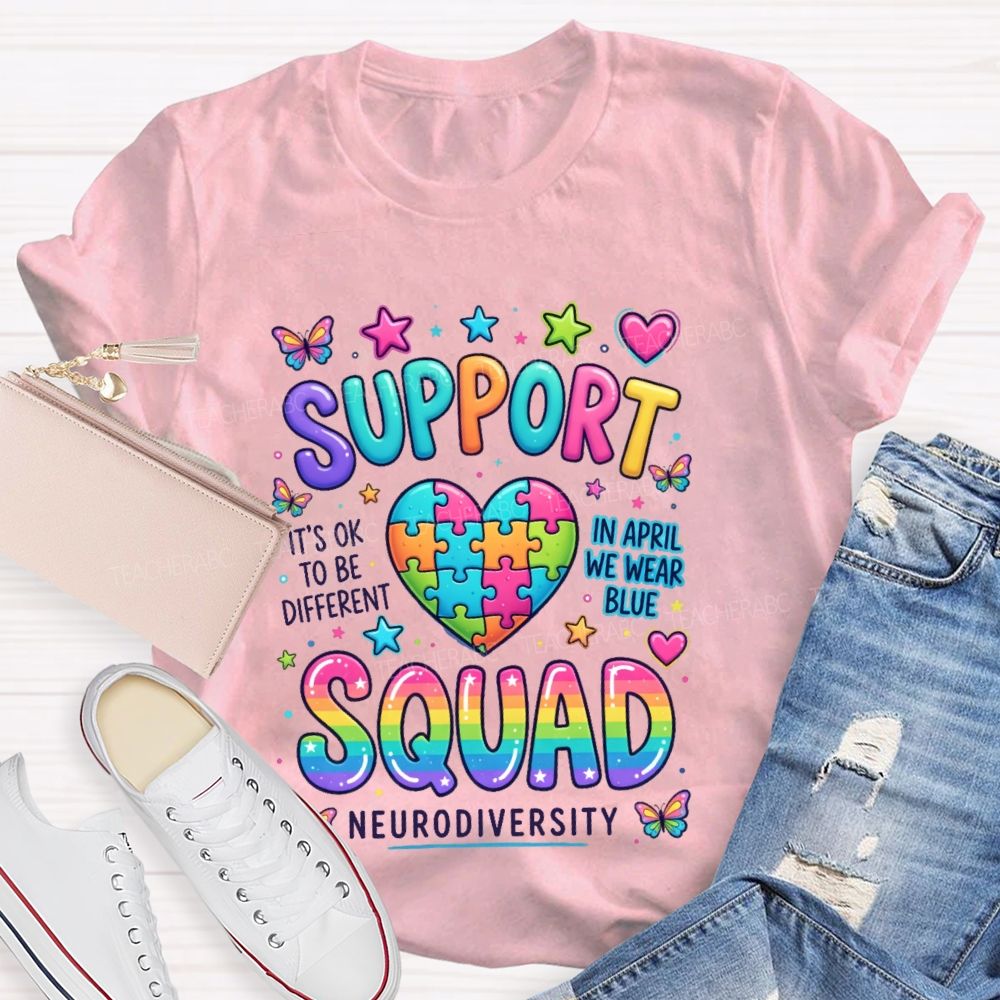 Support  It's Ok To Be Different  In April We Wear Blue Teacher T-shirt
