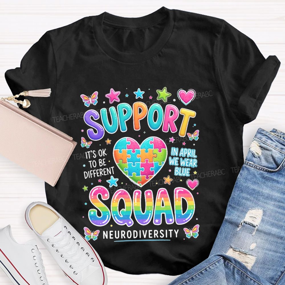 Support  It's Ok To Be Different  In April We Wear Blue Teacher T-shirt