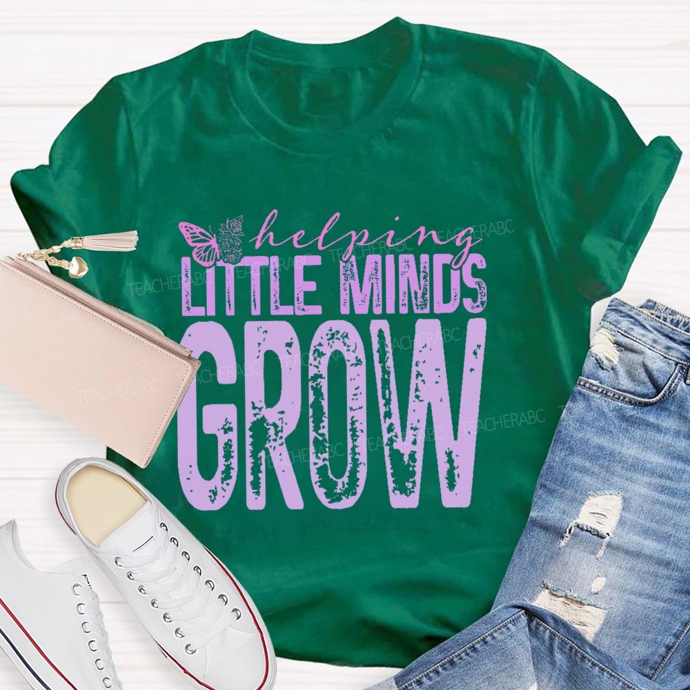 Helping Little Minds Grow  Butterfly  Teacher T-shirt
