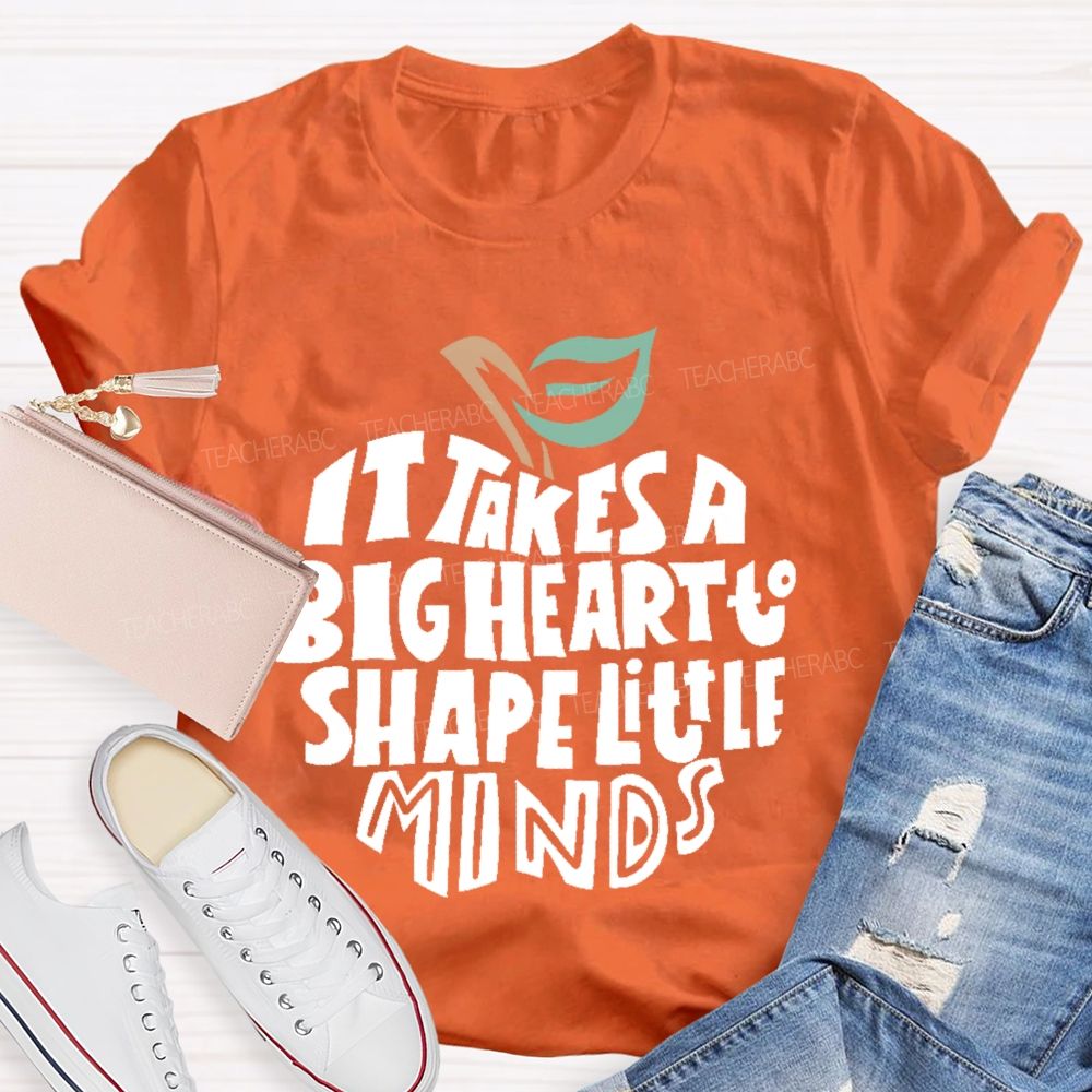 It Takes A Big Heart To Shape Little Minds Apple Graphics  Teacher T-shirt