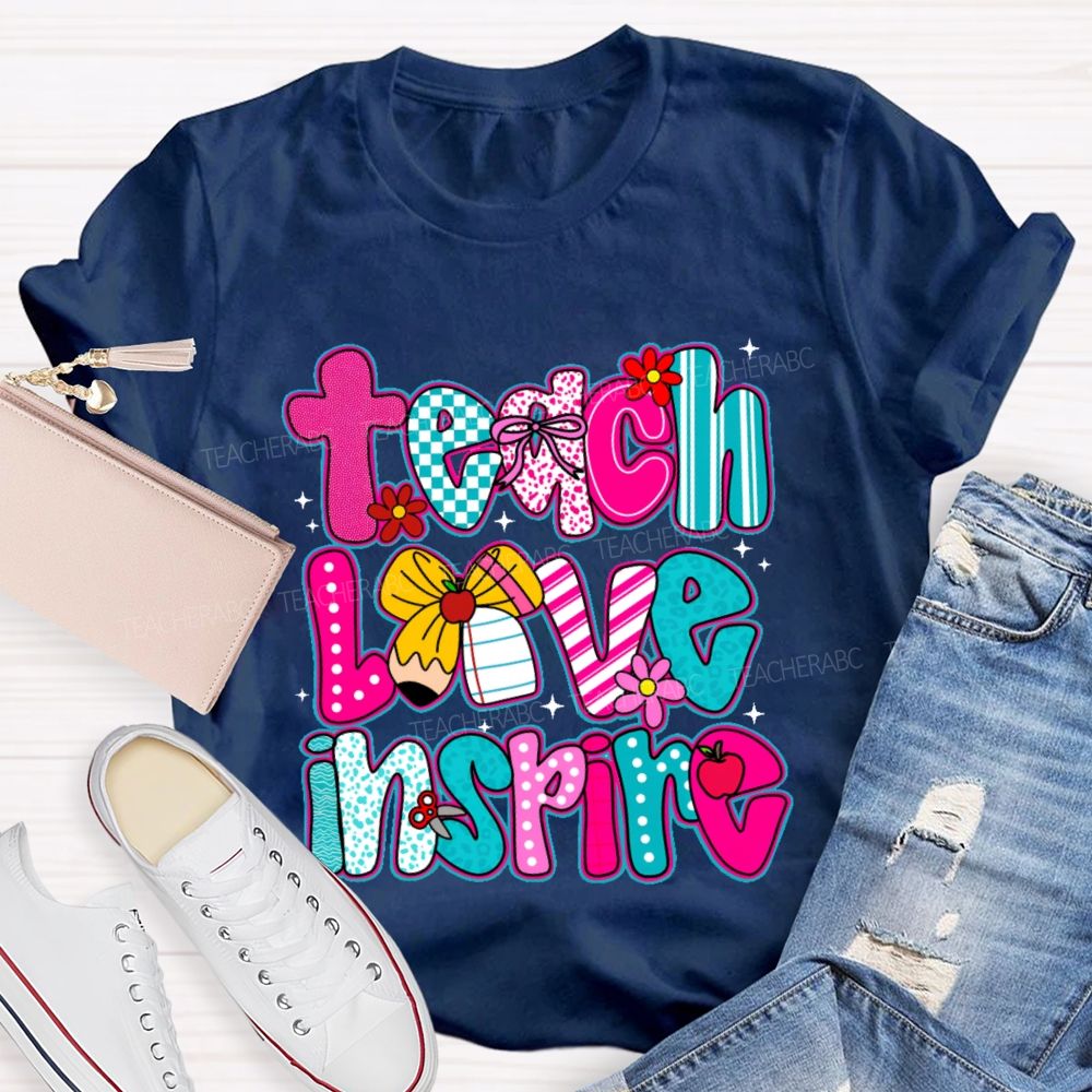 Teach Love Inspire Letters Graphics  Teacher T-shirt