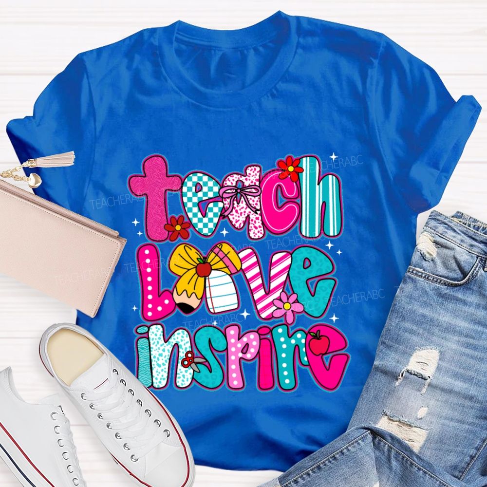 Teach Love Inspire Letters Graphics  Teacher T-shirt
