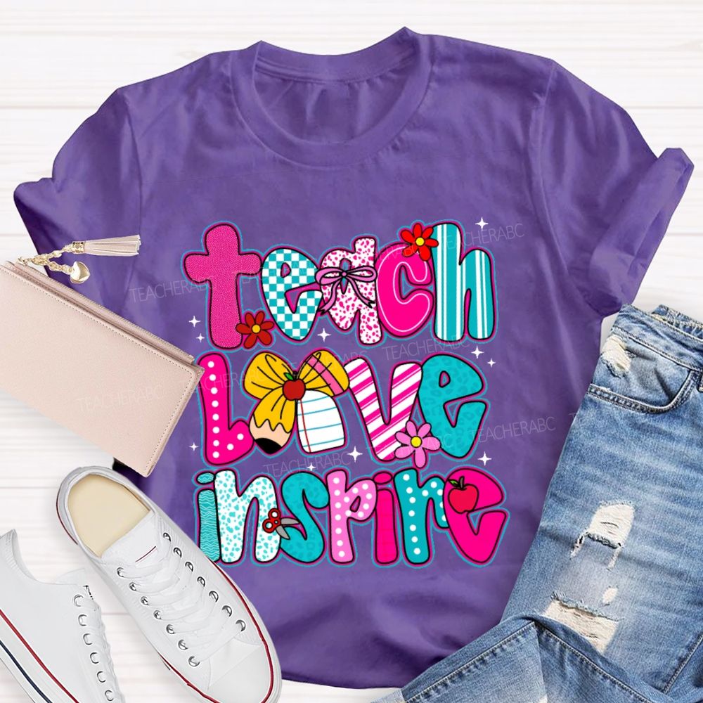 Teach Love Inspire Letters Graphics  Teacher T-shirt