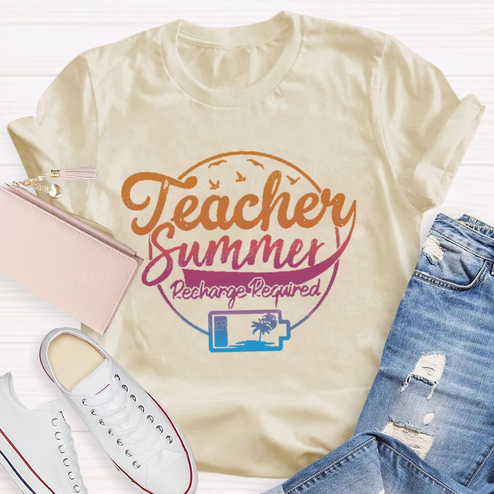 Teacher Summer Recharge Required Letters Graphics  Teacher T-shirt