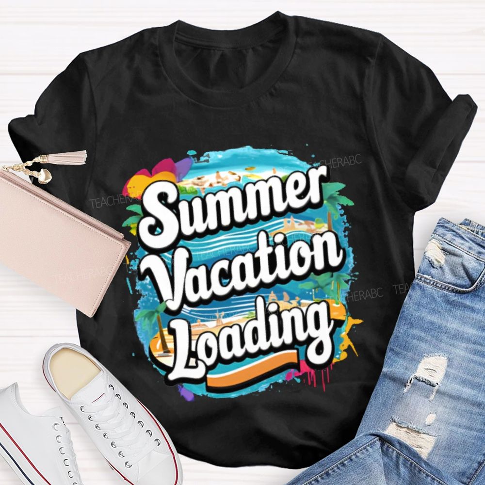 Summer Vacation Loading Graphic  Teacher T-shirt