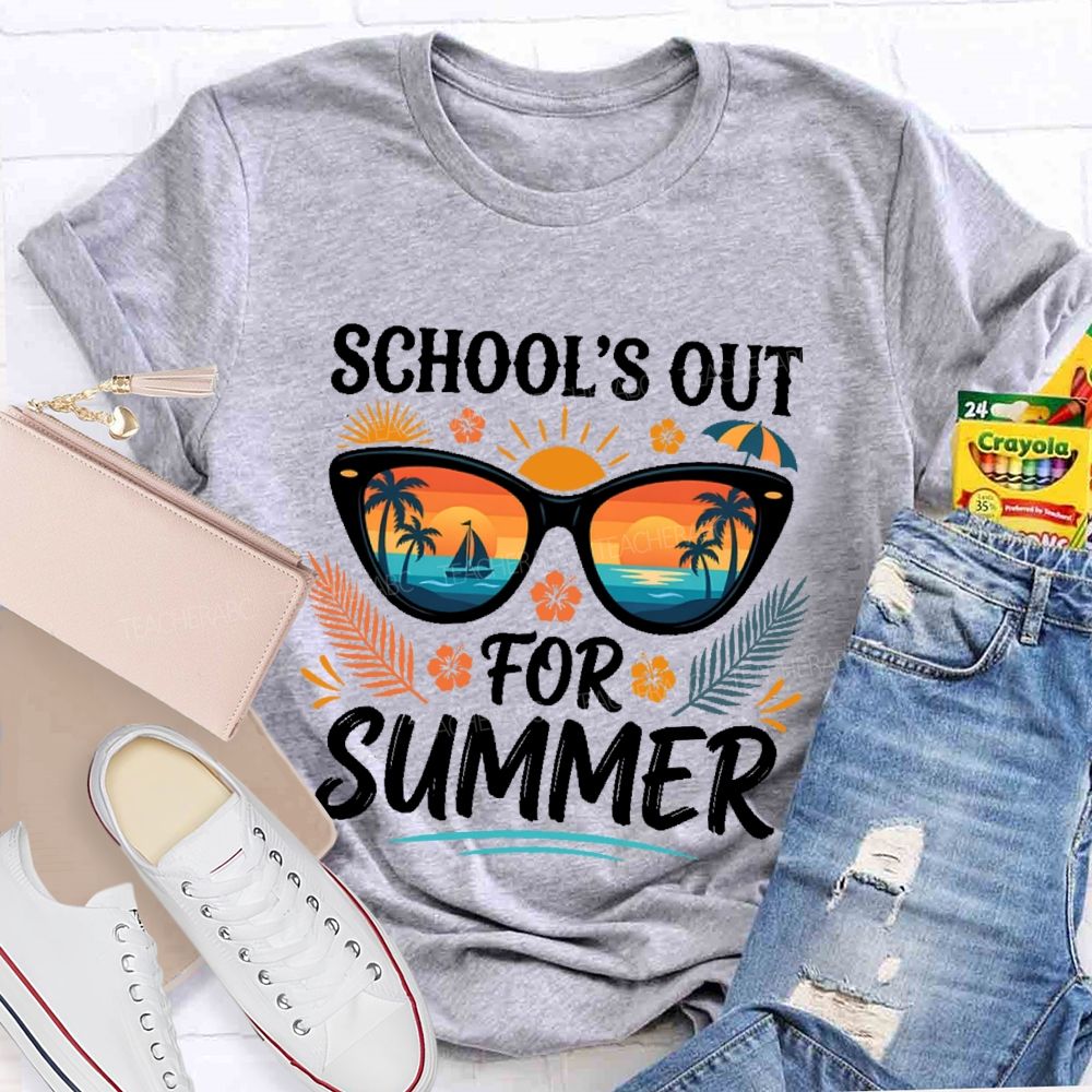 School's Out For Summer Sunglasses Graphic  Teacher T-shirt