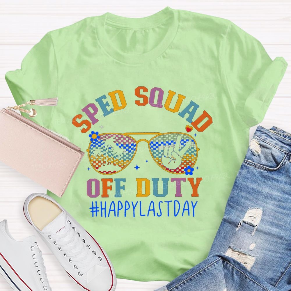 Sped Squad Off Duty Sun glass Flower Teacher T-shirt