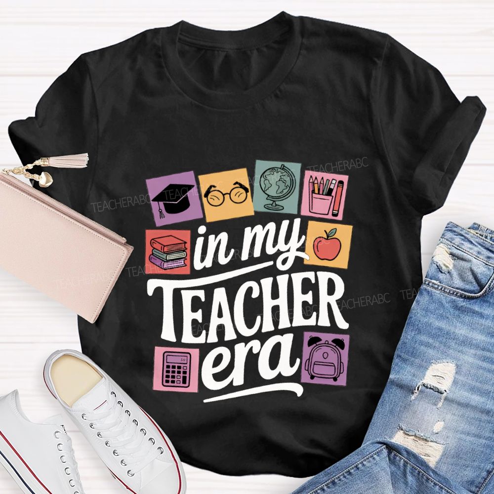 In My Teacher Era And Office Supplies Teacher T-shirt