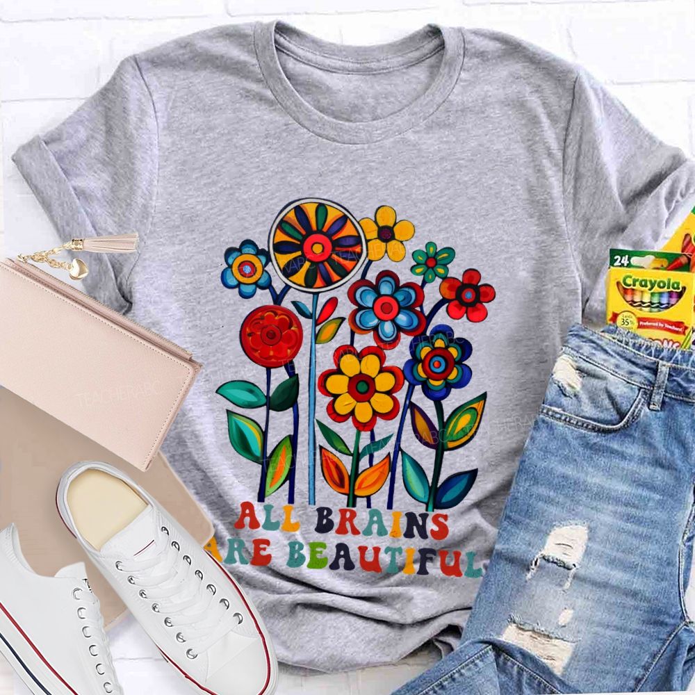 All Brains Are Beautiful Graphic  Teacher T-shirt