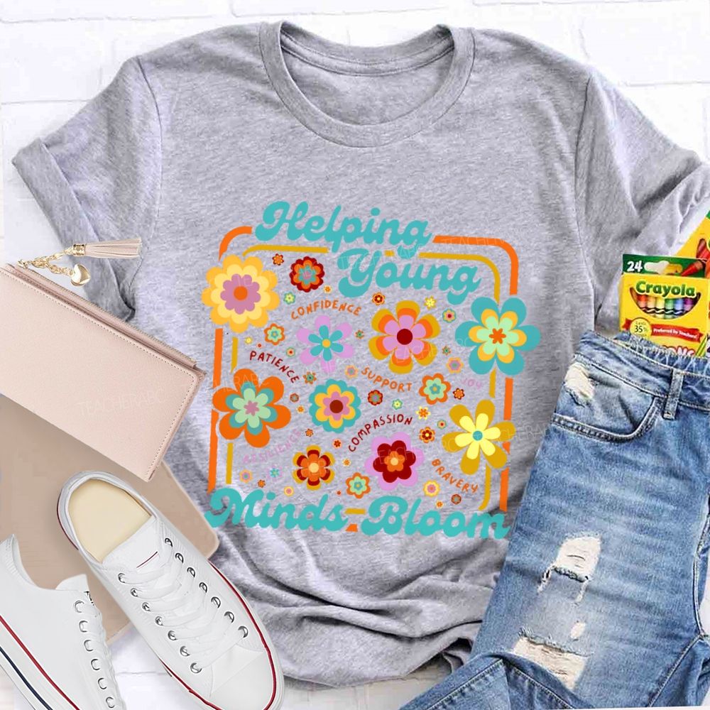 Helping Young Minds Bloom Graphic Teacher T-shirt