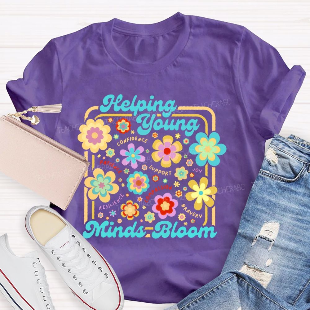 Helping Young Minds Bloom Graphic Teacher T-shirt