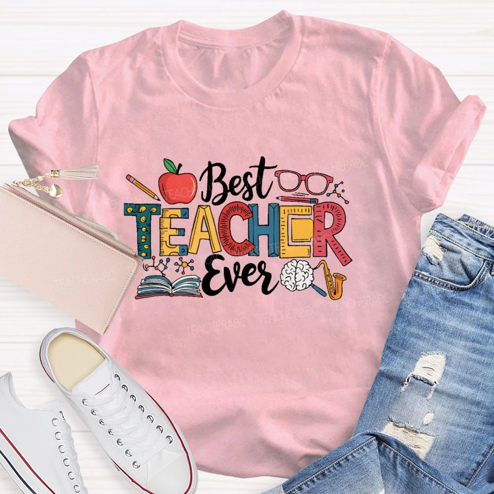 Best Teacher Ever Letters Patterns  Teacher T-shirt
