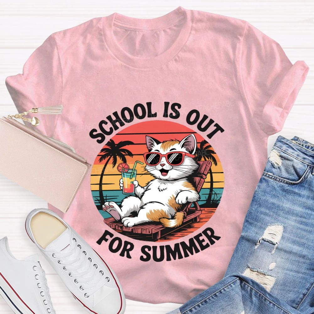 School Is Out For Summer Teacher T-shirt