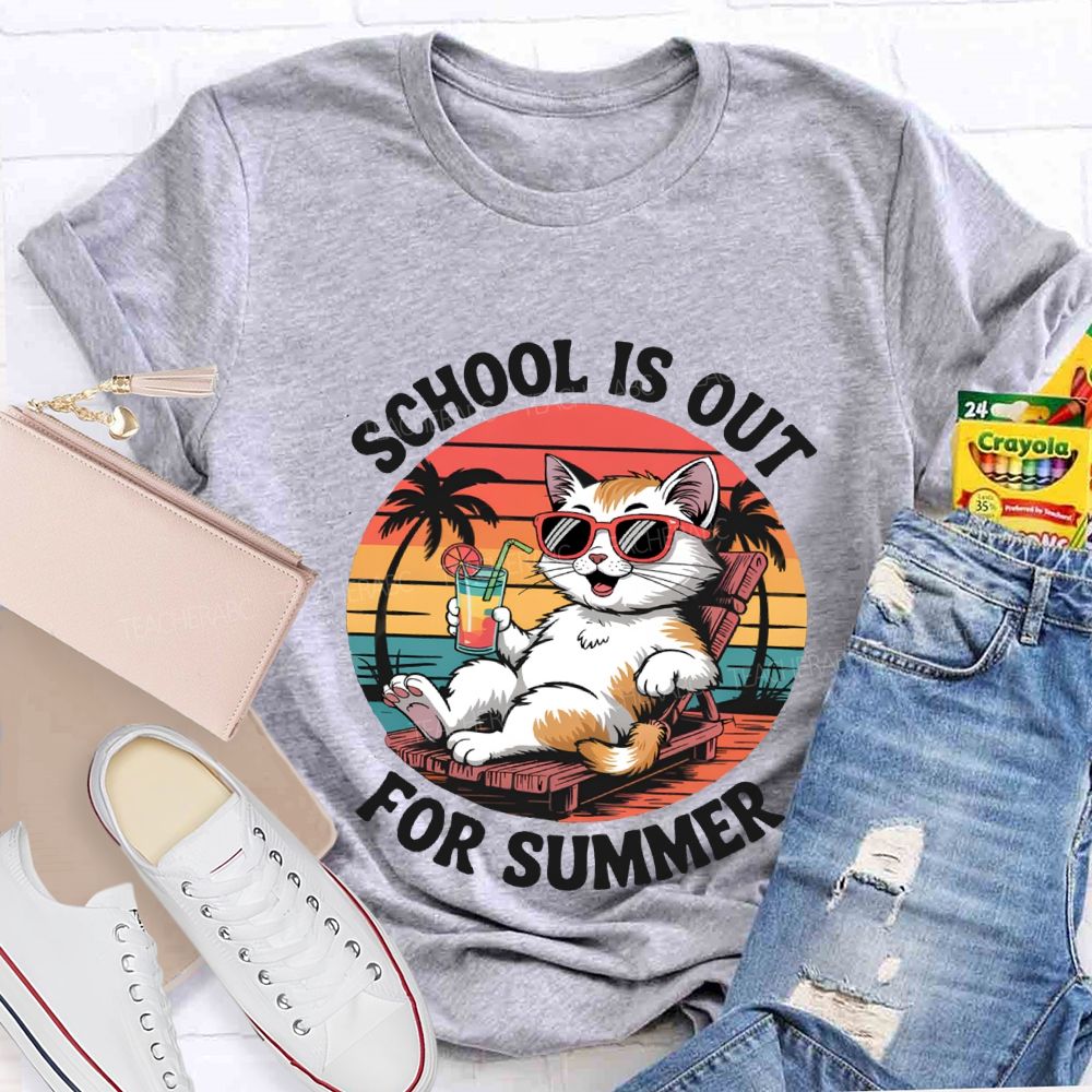 School Is Out For Summer Teacher T-shirt