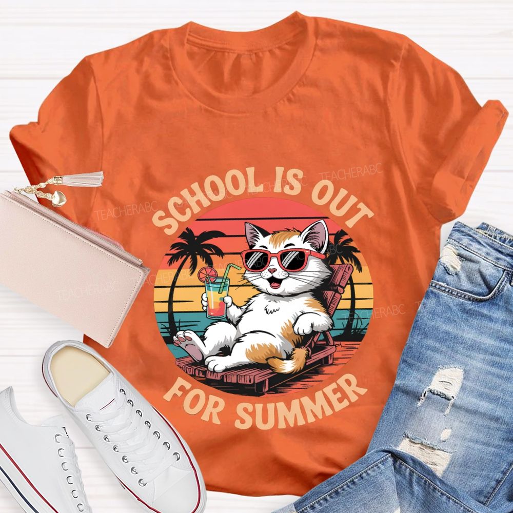 School Is Out For Summer Teacher T-shirt