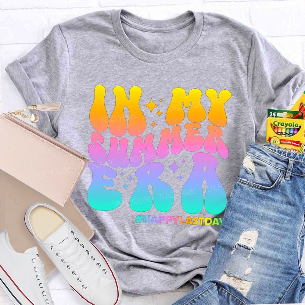 In My Summer Era Happy Last Day Of School Gradient Text Teacher T-shirt